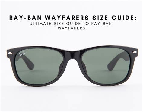 ray ban wayfarer largest size.